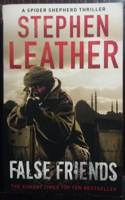 False Friends - Stephen Leather
