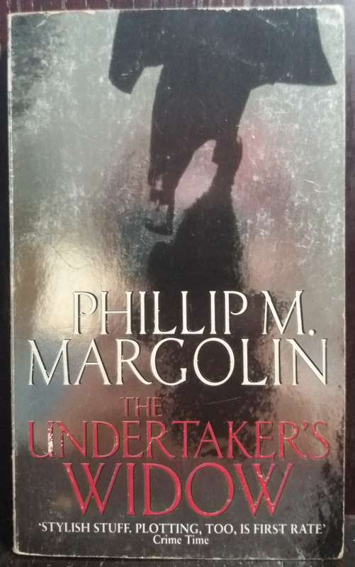 The Undertaker`s Widow - Phillip M. Margolin