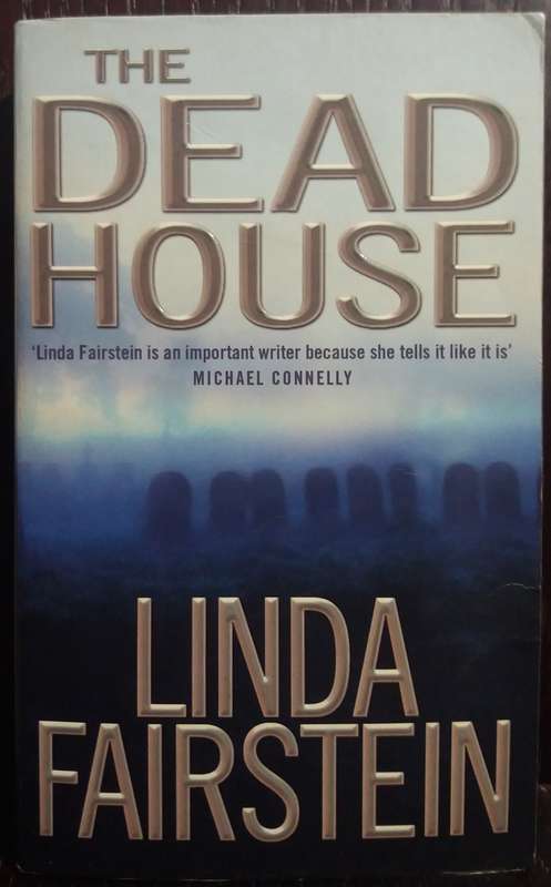 The Deadhouse  - Linda Fairstein