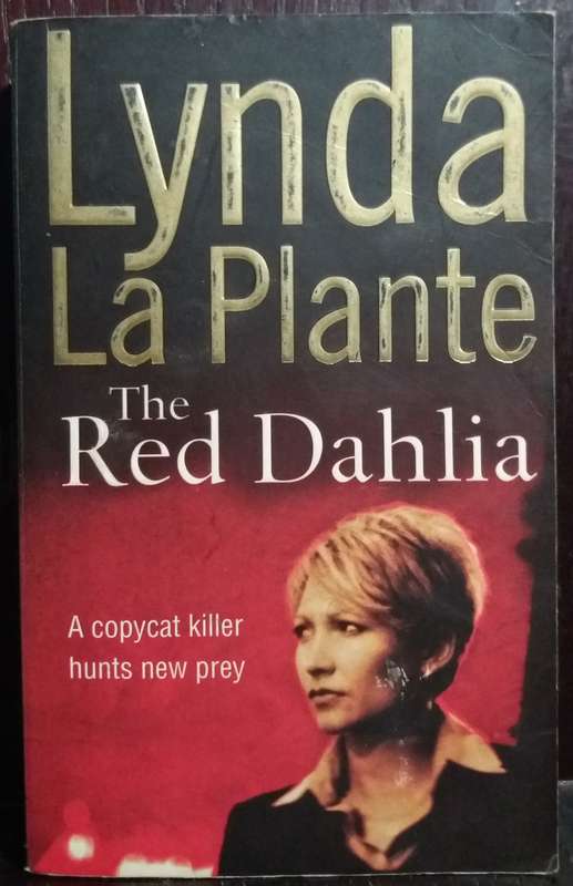 The Red Dahlia - Lynda La Plante