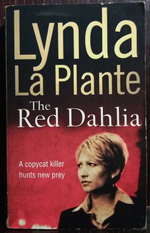 The Red Dahlia - Lynda La Plante