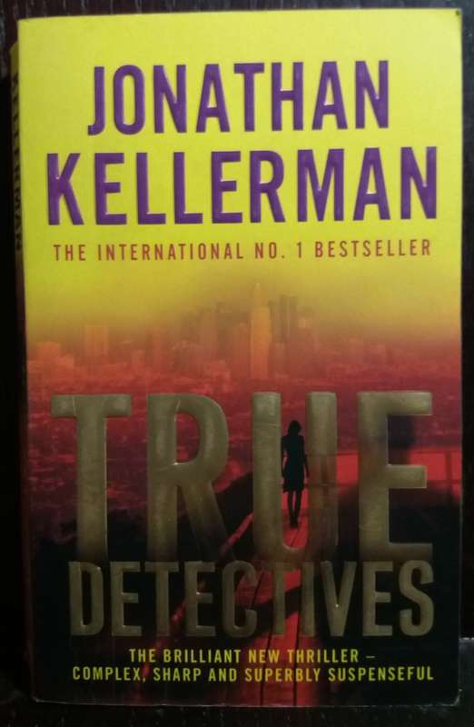 True Detectives - Jonathan Kellerman