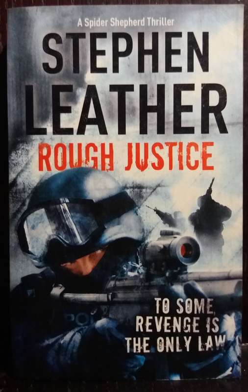 Rough Justice - Stephen Leather