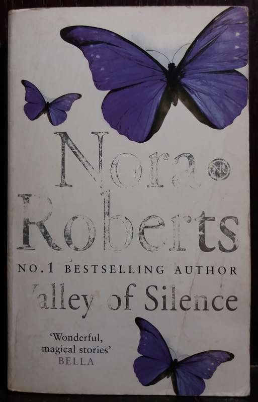 Valley Of Silence - Nora Roberts