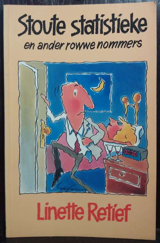 Stoute Statistieke en ander Rowwe Nommers - Linette Retief