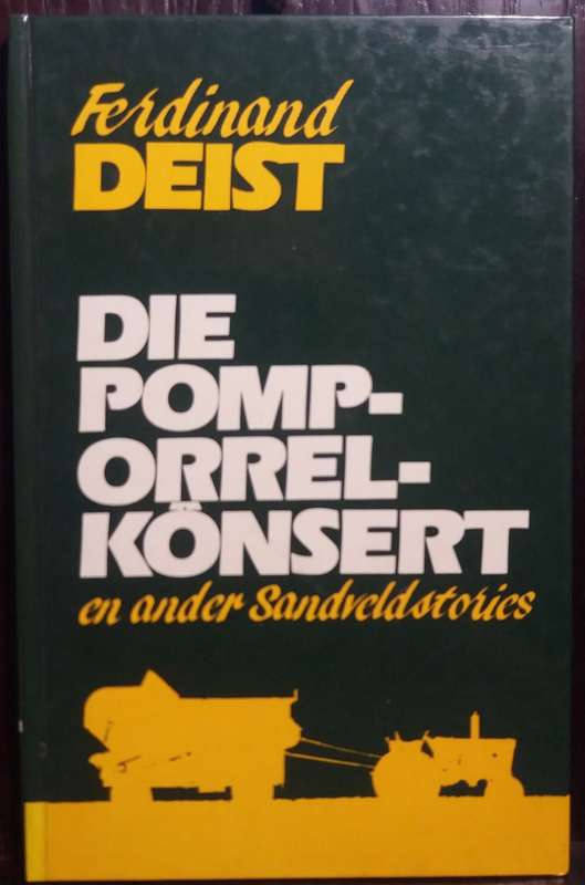 Die Pomporrelkonsert - Ferdinand Deist (Hardcover)