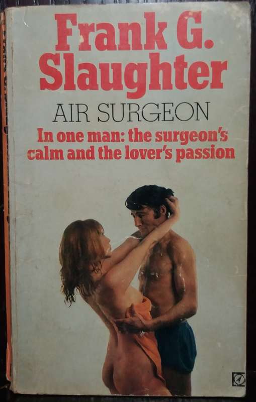 Air Surgeon by Frank G. Slaughter