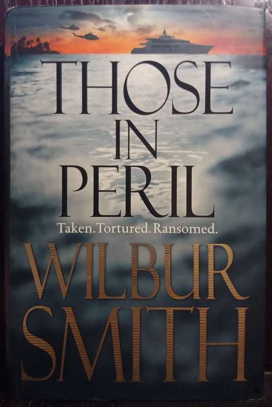 Those in Peril - Wilbur Smith (Large Hardcover)