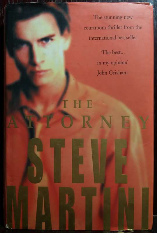 The Attorney - Steve Martini  (Large Hardcover)
