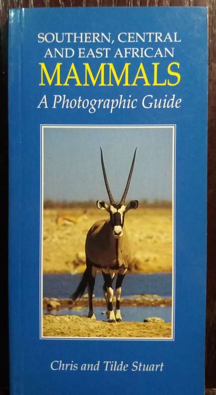 Southern, Central and East African Mammals - Chris Stuart