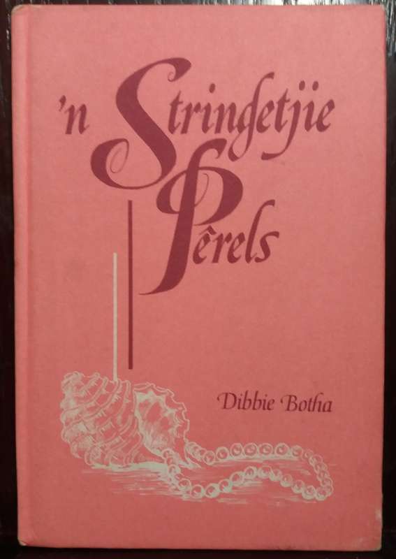 n Stringetjie Pêrels - Dibbie Botha Hardcover)