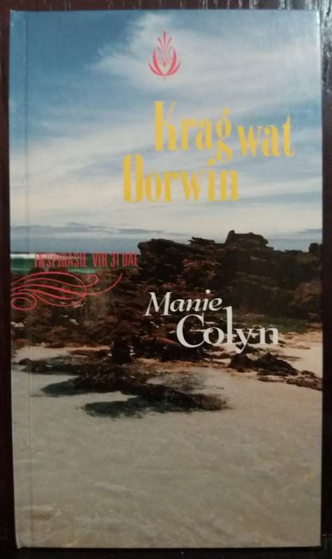 Krag wat Oorwin - Manie Colyn (Hardcover)
