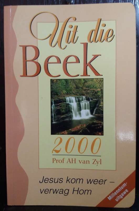 Uit die Beek 2000 - A.H van Zyl (Paperback)