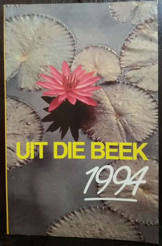 Uit die Beek 1994 - A.H Van Zyl (Paperback)