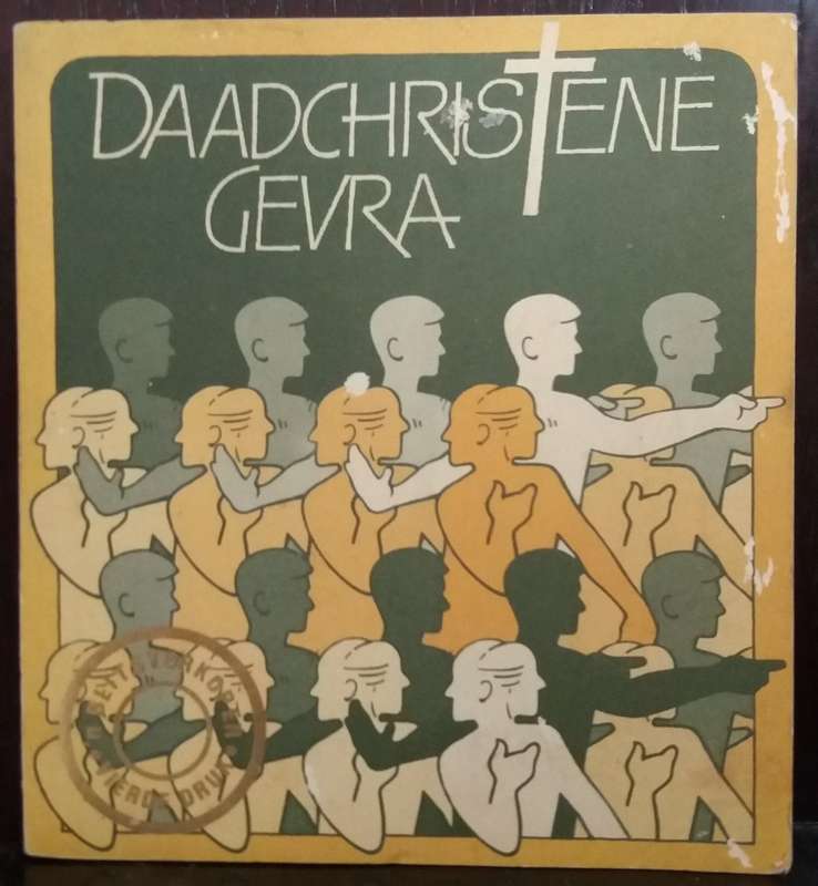 Daadchristene Gevra - Attie van der Colf (Paperback)