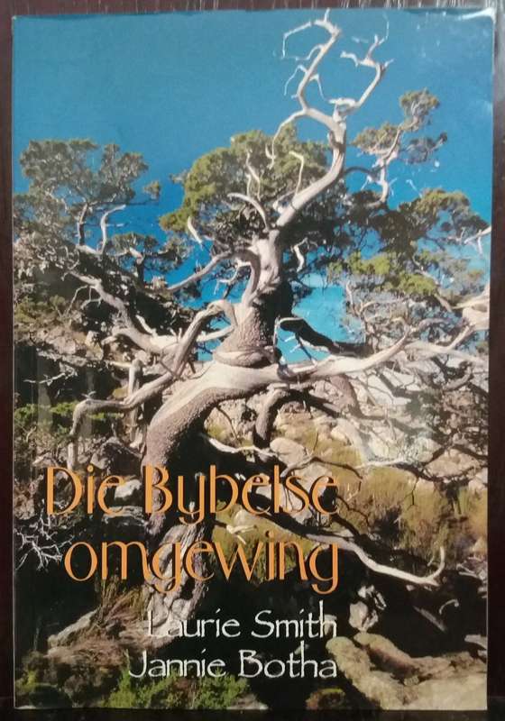 Die Bybelse Omgewing - Laurie Smit