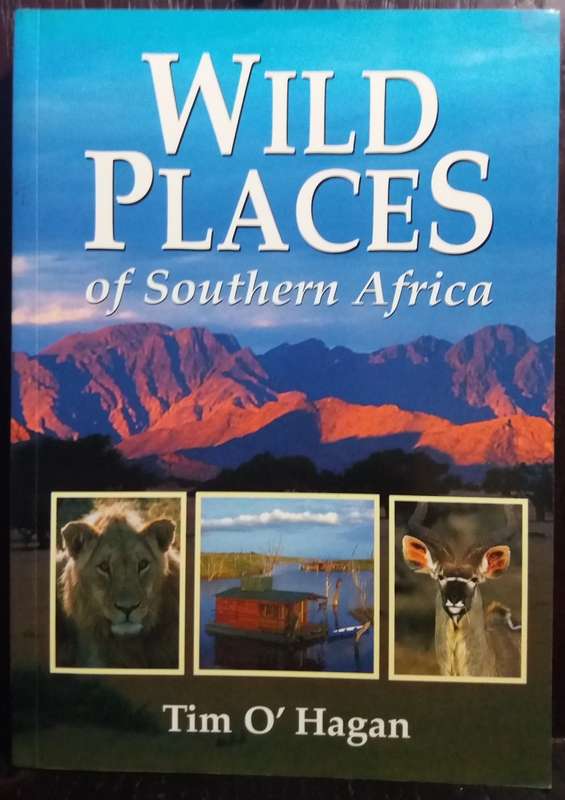 Wild Places of Southern Africa - Tim O` Hagan (Paperback)