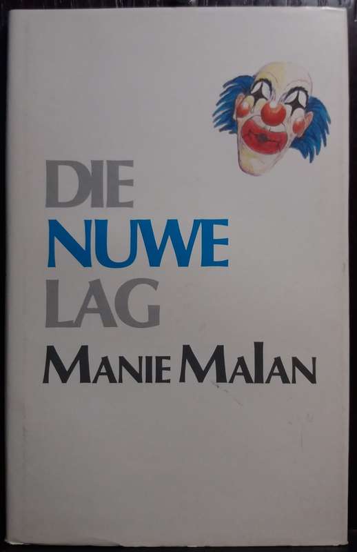 Die nuwe lag - Manie Malan (Hardcover)