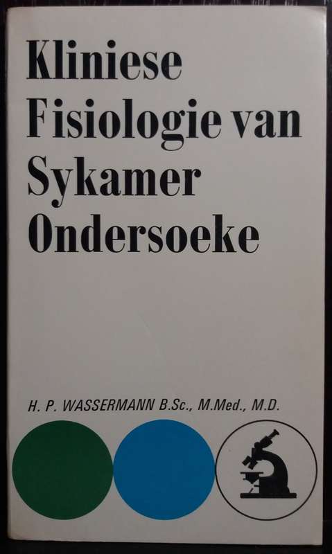 Kliniese Fisiologie van Sykamer Ondersoeke - H.P Wassermann (2de Hersiende Druk) (Paperback)