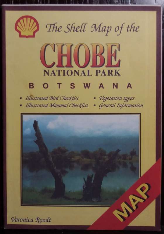 The Shell Tourist Map of Chobe National Park - Veronica Roodt (Scale 1:560 000)