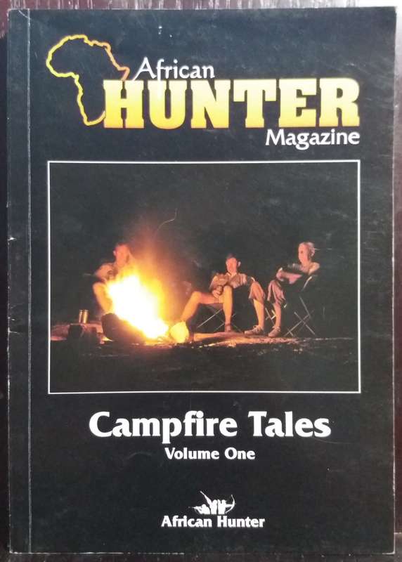 African Hunter Magazine: Campfire Tales (Vol 1-3) - African Hunter