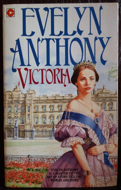 Victoria - Evelyn Anthony