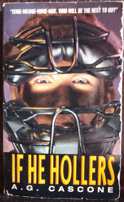 If he Hollers - A.G Cascone