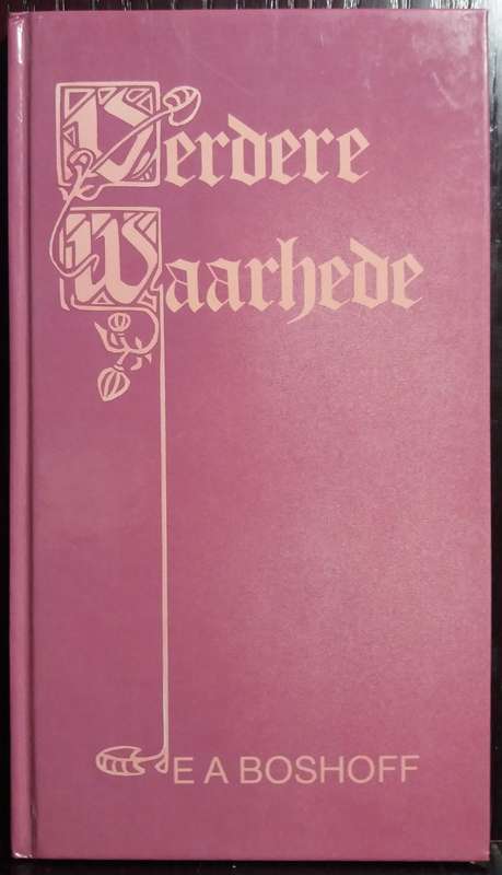 Verdere Waarhede - E.A Boshoff