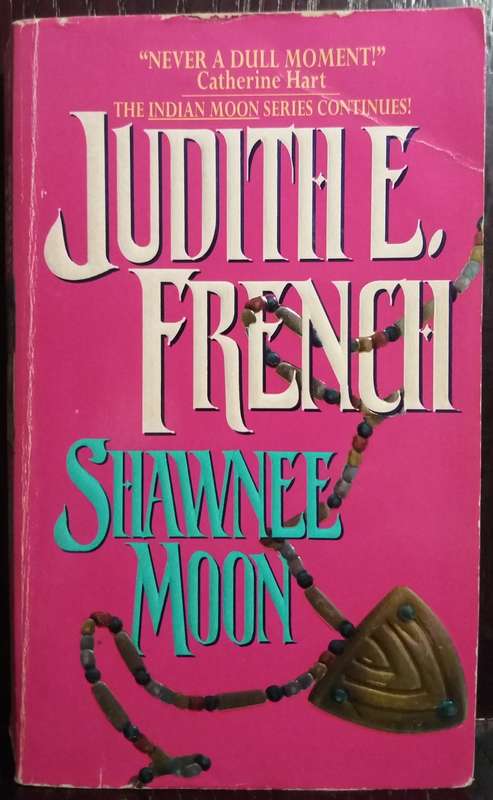 Shawnee Moon - Judith E. French