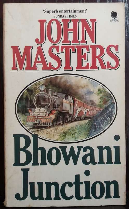 Bhowani Junction - Joh Masters
