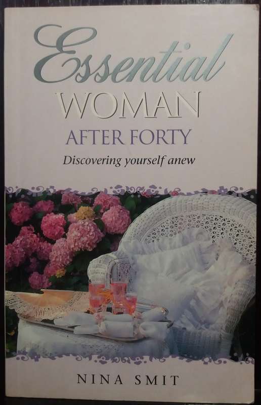 Essential Woman after Forty - Nina Smit