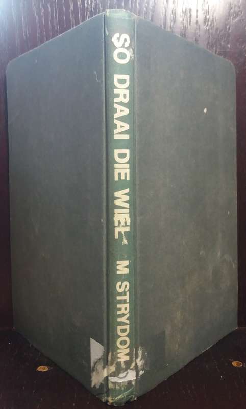 So draai die Wiel - M. Strydom