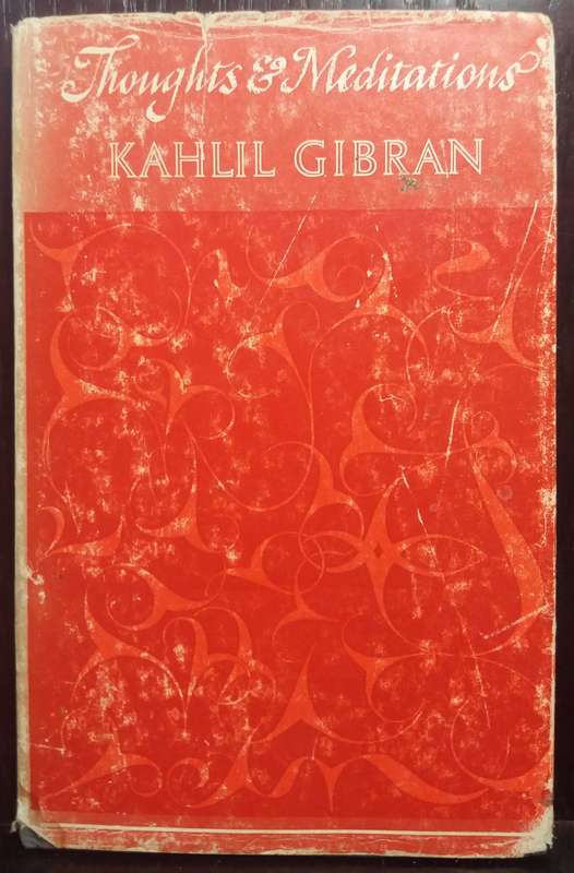 Thoughts and Meditations - Kahlil Gibran (1979)