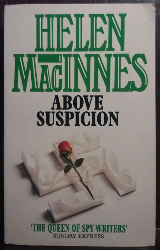 Above Suspicion - Helen MacInnes