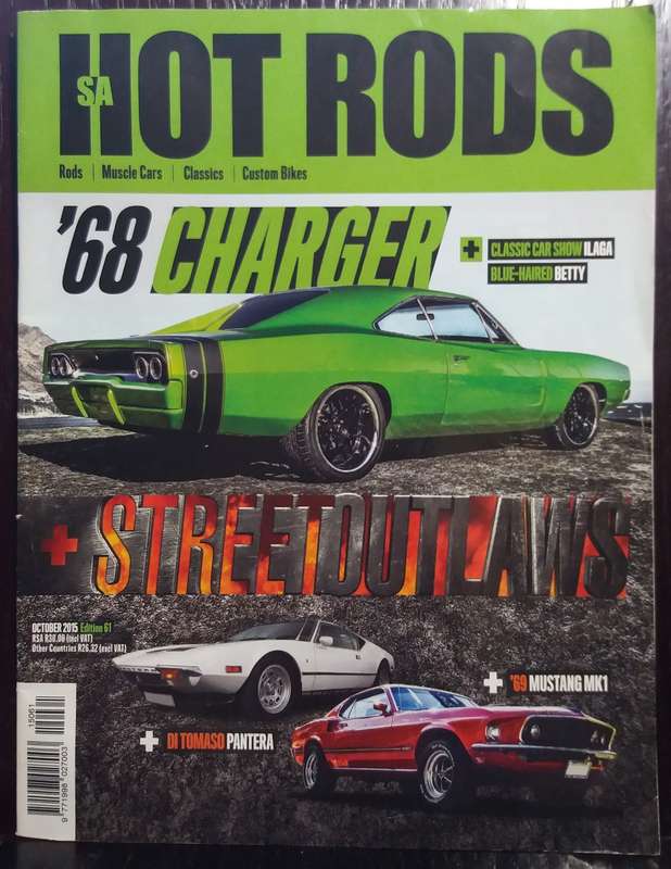 68 Charger & Streed Outlaws - SA Hot Rods (October 2015 - Edition 61)