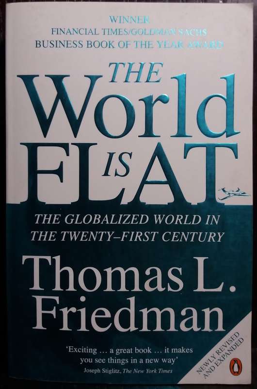 The World Is Flat - Thomas L. Friedman