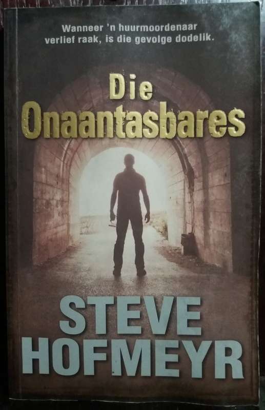 Die Onaantasbares - Steve Hofmeyer