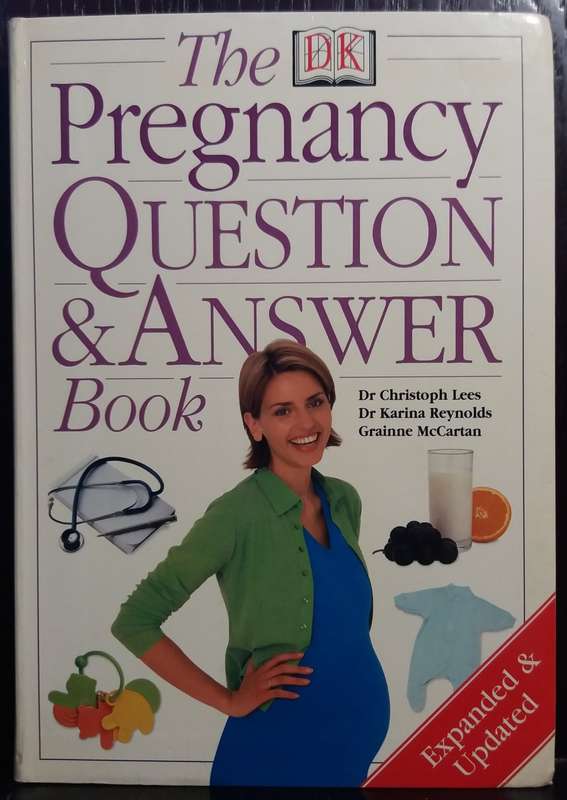 The Pregnancy Questions & Answers Book - Dr Christoph Lees