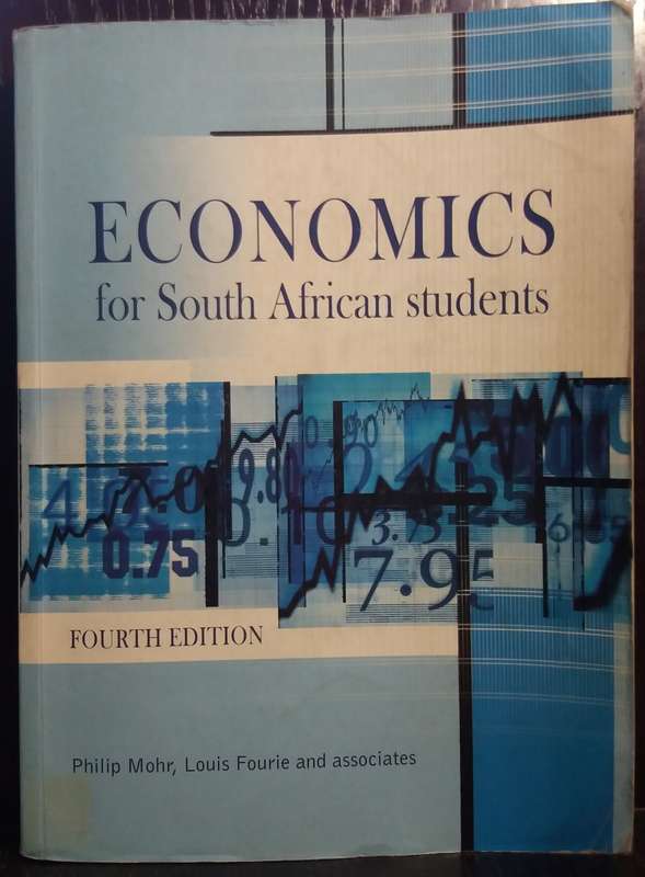 Economics for South African Students (4th Edition) - Philip Mohr