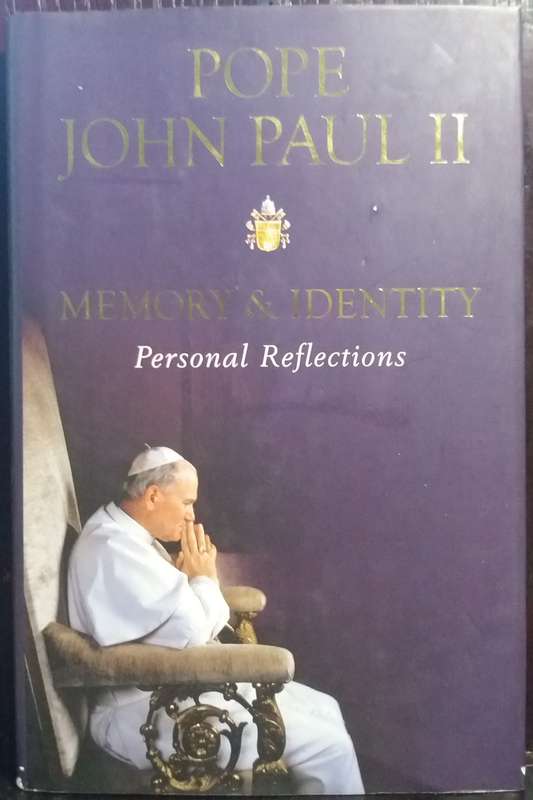 Memory and Identity Personla Reflections - Pope John Paul II
