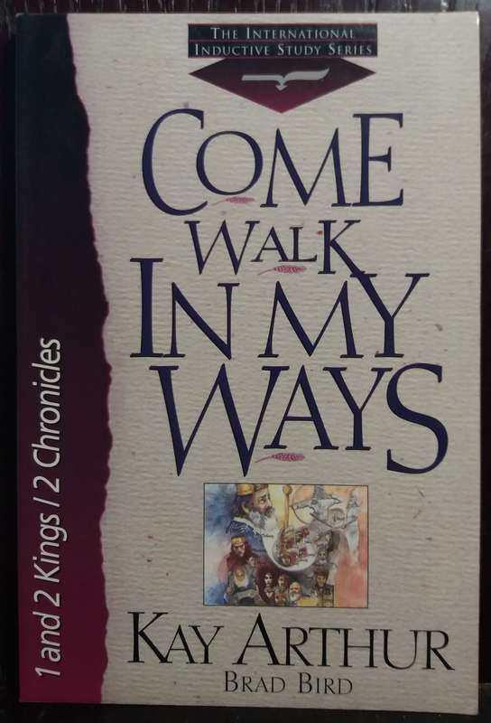 Come Walk in my Ways - Kay Arthur