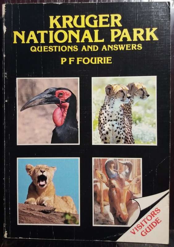 Kruger National Park: Questions and Answers - P.F. Fourie