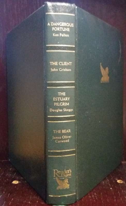 Dangerous Fortune | The Client | The Estuary Pilgrim | The Bear - Readers Digest