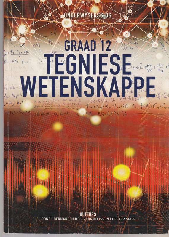 Tegniese Wetenskappe Graad 12 (Onderwysersgids)