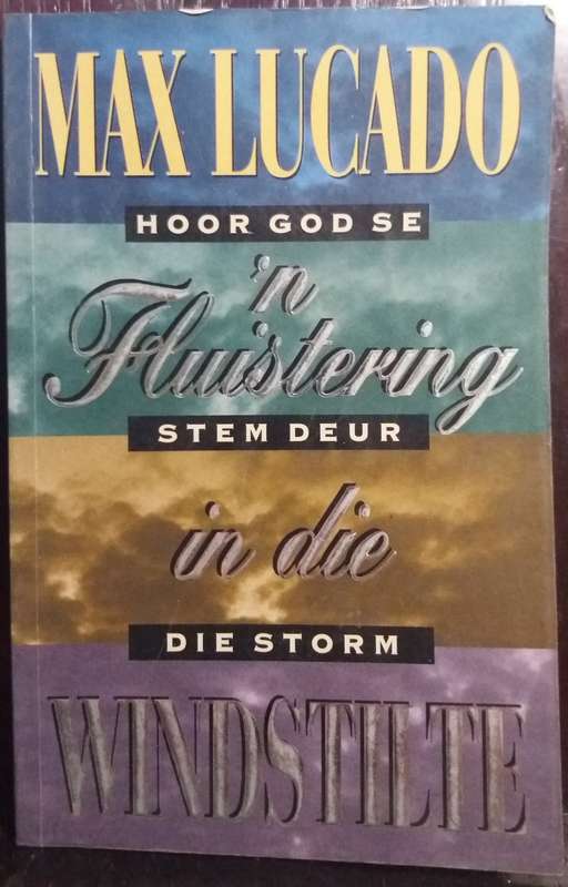 n Fluistering in die Windstilte - Max Lucado
