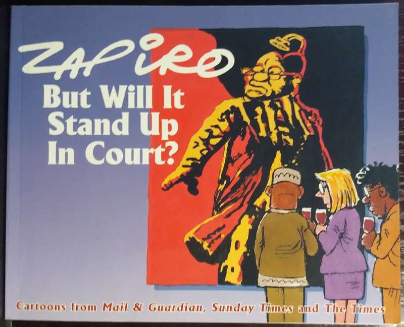 But Will It Stand Up In Court? - Zapiro