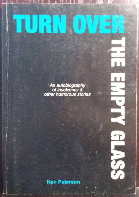 Turn Over the Empty Glass - Ken Paterson