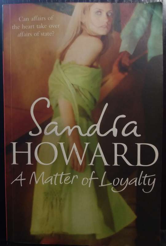 A Matter of Loyalty - Sandra Howard