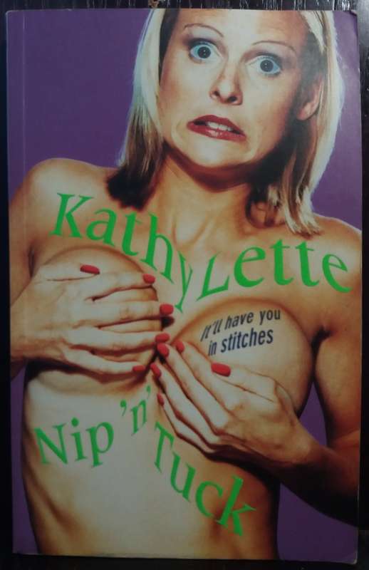 Nip `n Tuck - Kathy Lette