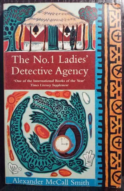 The No.1 Ladies Detective Agency - Alexander McCall Smith